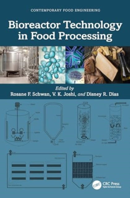 Bioreactor Technology in Food Processing - Contemporary Food Engineering (Hardcover Book) (2024)