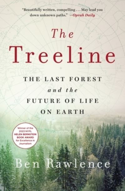 Cover for Ben Rawlence · The Treeline: The Last Forest and the Future of Life on Earth (Paperback Book) (2023)