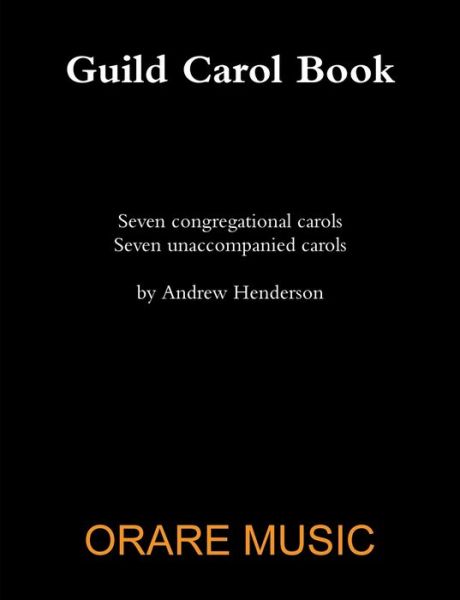 Cover for Andrew Henderson · Guild Carol Book (Buch) (2013)