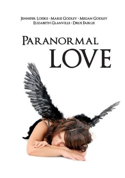 Cover for Jennifer Loiske · Paranormal Love (Paperback Book) (2014)