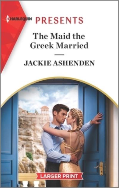 Cover for Jackie Ashenden · The Maid the Greek Married (Paperback Book) (2022)