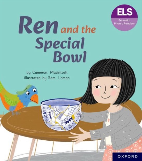 Cover for Macintosh · Essential Letters and Sounds: Essential Phonic Readers: Oxford Reading Level 7: Ren and the Special Bowl (Pocketbok) (2024)