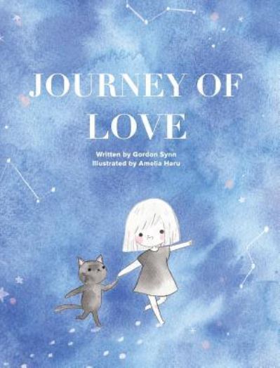 Cover for Gordon Synn · Journey of Love (Hardcover Book) (2018)