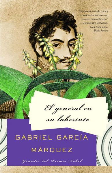 El General en Su Laberinto - Gabriel García Márquez - Books - Vintage Espanol - 9781400034963 - October 14, 2003