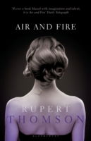 Cover for Rupert Thomson · Air and Fire (Paperback Book) (2012)