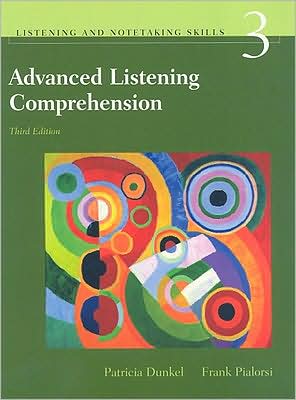 Cover for Dunkel, Patricia (Georgia State University) · Listening and Notetaking Skills 3: Advanced Listening Comprehension (Paperback Book) (2004)