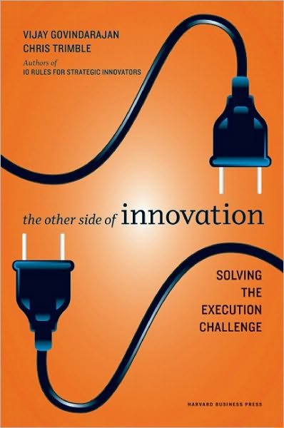 Cover for Vijay Govindarajan · The Other Side of Innovation: Solving the Execution Challenge (Hardcover Book) (2010)