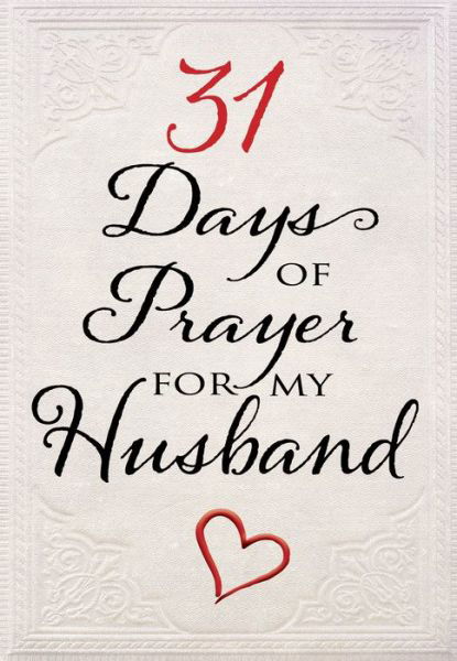 Cover for The Great Commandment Network · 31 Days of Prayer for My Husband (Taschenbuch) (2018)