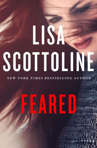 Cover for Lisa Scottoline · Feared a Rosato &amp; DiNunzio novel (Book) [Large print edition. edition] (2018)