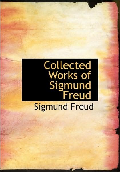 Cover for Freud · Collected Works of Sigmund Freud (Bog) (2008)