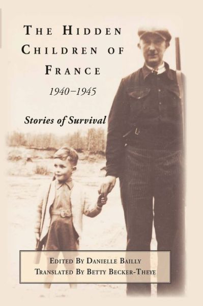 The hidden children of France, 1940-1945 -  - Books - Excelsior Editions, State University of  - 9781438431963 - July 1, 2010