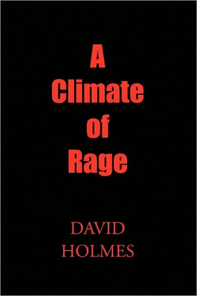 Cover for David Holmes · A Climate of Rage (Pocketbok) (2009)