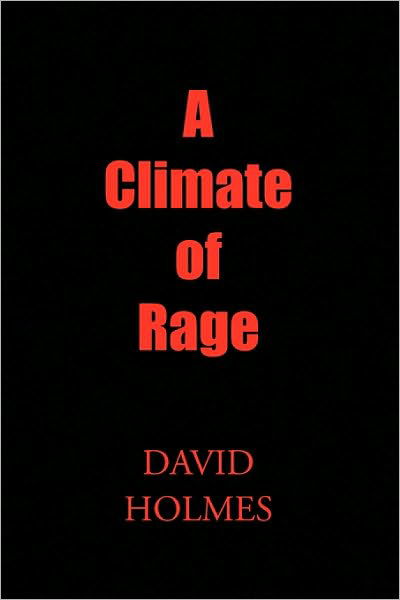 Cover for David Holmes · A Climate of Rage (Taschenbuch) (2009)