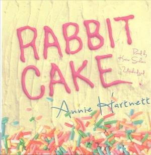Cover for Annie Hartnett · Rabbit Cake (CD) (2017)