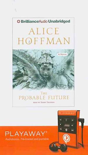Cover for Alice Hoffman · The Probable Future (MISC) (2009)