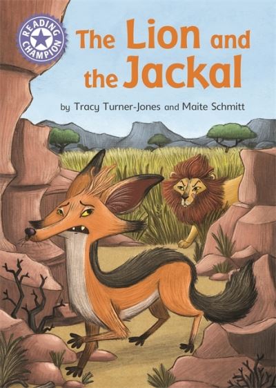 Cover for Tracy Turner-Jones · Reading Champion: The Lion and the Jackal: Independent Reading Purple 8 - Reading Champion (Hardcover Book) (2021)