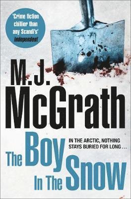 Cover for M. J. McGrath · The Boy in the Snow - The Edie Kiglatuk Arctic Crime Series (Paperback Book) [New edition] (2015)
