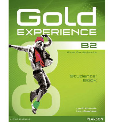 Gold Experience B2 Students' Book and DVD-ROM Pack - Gold Experience - Lynda Edwards - Books - Pearson Education Limited - 9781447961963 - March 20, 2014