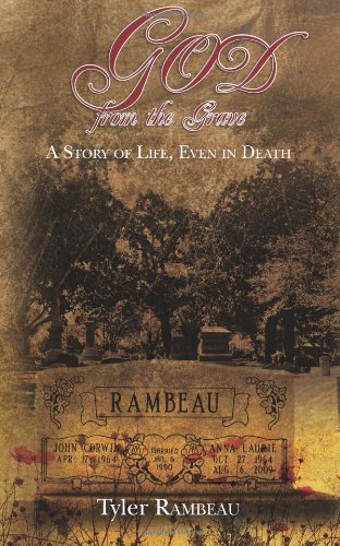 Cover for Tyler A. Rambeau · God from the Grave: a Story of Life, Even in Death (Paperback Bog) (2011)