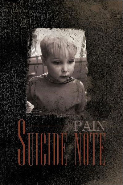 Cover for Pain · Suicide Note (Paperback Bog) (2011)