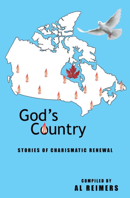 Cover for Al Reimers · God's Country: Stories of Charismatic Renewal (Paperback Book) [3rd edition] (2021)