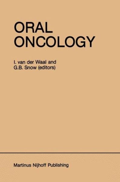 Cover for I Van Der Waal · Oral Oncology - Developments in Oncology (Paperback Bog) [Softcover reprint of the original 1st ed. 1984 edition] (2011)