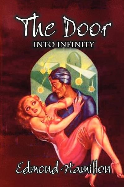 Cover for Edmond Hamilton · The Door into Infinity (Paperback Book) (2011)