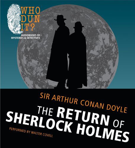 Cover for Sir Arthur Conan Doyle · The Return of Sherlock Holmes (Audiobook (CD)) [Unabridged edition] (2013)