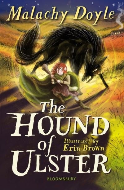 The Hound of Ulster: A Bloomsbury Reader: Grey Book Band - Bloomsbury Readers - Malachy Doyle - Bücher - Bloomsbury Publishing PLC - 9781472989963 - 5. August 2021