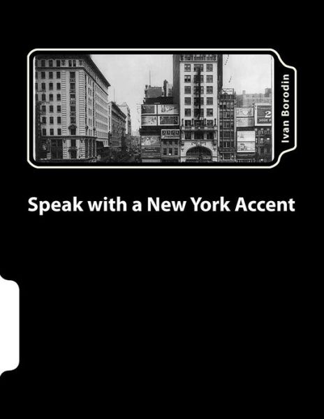 Cover for Ivan Borodin · Speak with a New York Accent (Paperback Book) (2012)