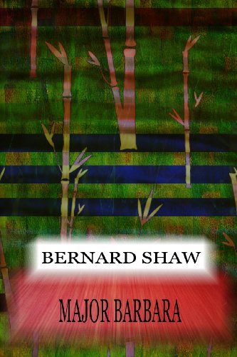 Major Barbara - Bernard Shaw - Libros - CreateSpace Independent Publishing Platf - 9781478396963 - 10 de agosto de 2012