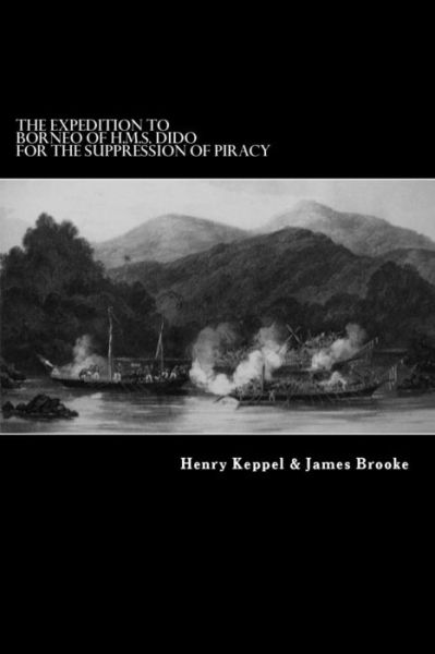 Cover for Henry Keppel · The Expedition to Borneo of H.m.s. Dido for the Suppression of Piracy (Paperback Book) (2012)