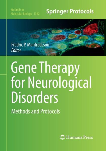 Cover for Gene Therapy for Neurological Disorders: Methods and Protocols - Methods in Molecular Biology (Paperback Book) [Softcover reprint of the original 1st ed. 2016 edition] (2016)