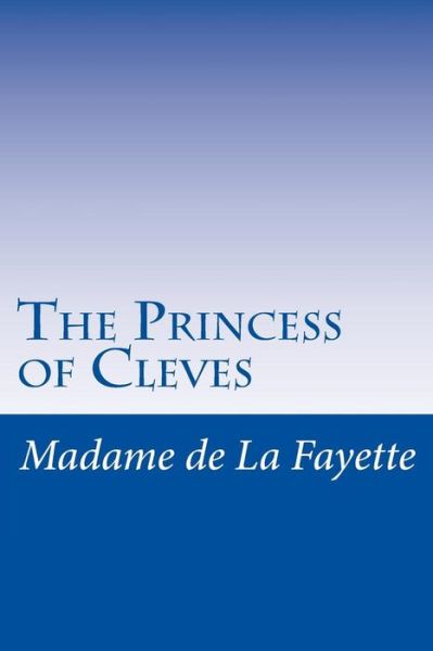 Cover for Madame De La Fayette · The Princess of Cleves (Taschenbuch) (2014)