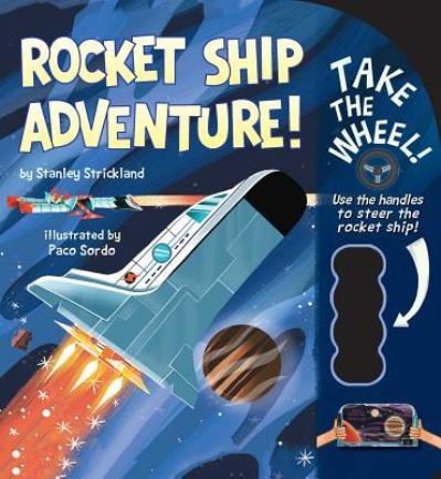 Cover for Stanley Strickland · Rocket Ship Adventure! (Board book) (2018)