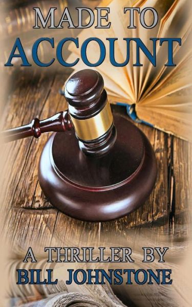 Cover for Bill Johnstone · Made to Account (Paperback Book) (2015)