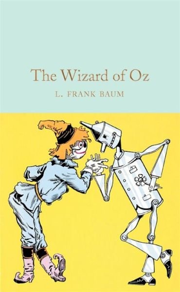 Cover for L. Frank Baum · The Wizard of Oz - Macmillan Collector's Library (Hardcover bog) (2019)