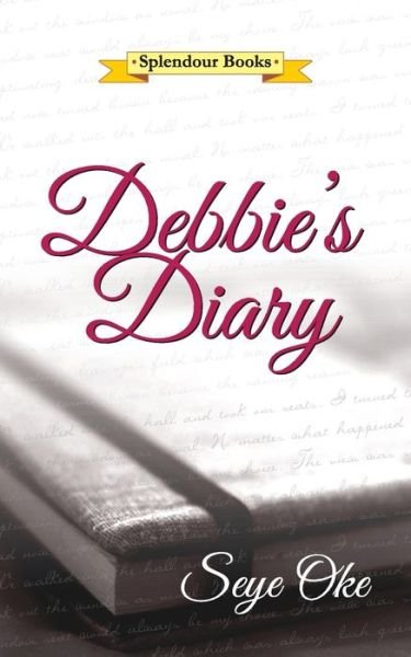 Cover for Seye Oke · Debbie's Diary (Paperback Book) (2015)