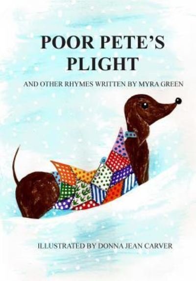Cover for Myra Green · Poor Pete's Plight: and Other Rhymes (Pocketbok) (2015)