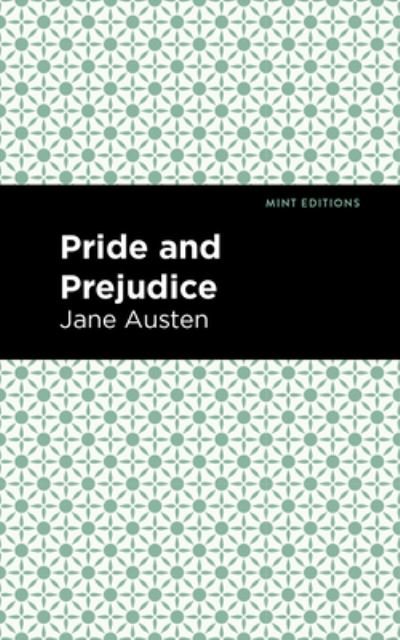 Cover for Jane Austen · Pride and Prejudice - Mint Editions (Hardcover Book) (2021)