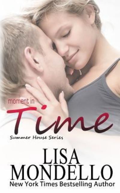 Cover for Lisa Mondello · Moment in Time (Paperback Book) (2015)