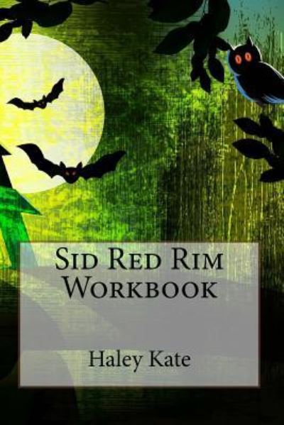 Cover for Haley Kate · Sid Red Rim (Paperback Book) (2016)