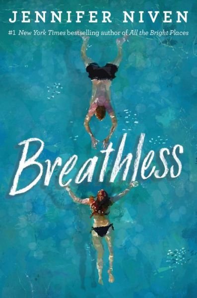 Breathless - Jennifer Niven - Books - Random House Children's Books - 9781524701963 - September 29, 2020