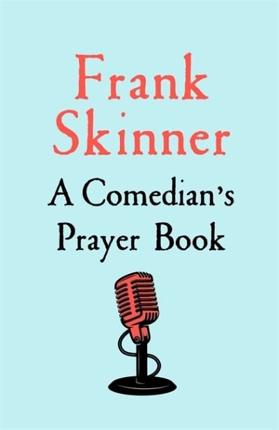 Cover for Frank Skinner · A Comedian's Prayer Book (Paperback Bog) (2023)
