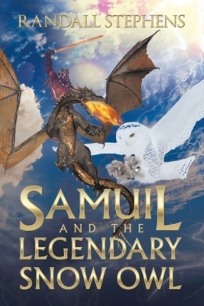 Cover for Randall Stephens · Samuil and the Legendary Snow Owl (Paperback Book) (2019)