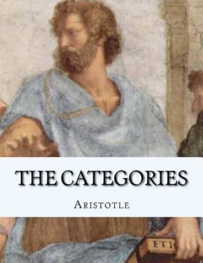 Cover for Aristotle · The Categories (Paperback Book) (2016)