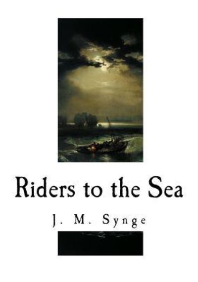 Cover for J M Synge · Riders to the Sea (Paperback Book) (2016)