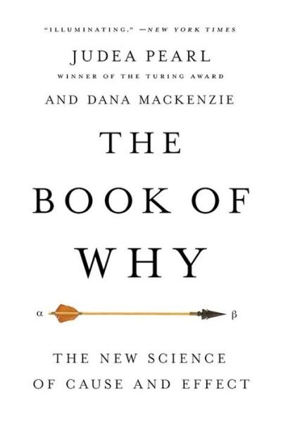 The Book of Why: The New Science of Cause and Effect - Judea Pearl - Livros - Basic Books - 9781541698963 - 25 de agosto de 2020
