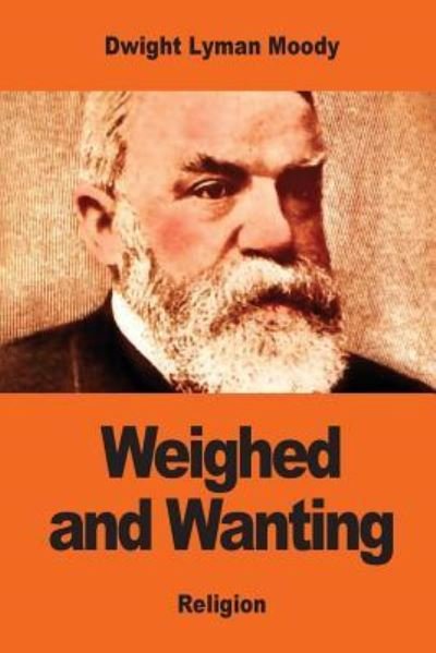 Cover for D L Moody · Weighed and Wanting (Paperback Bog) (2017)