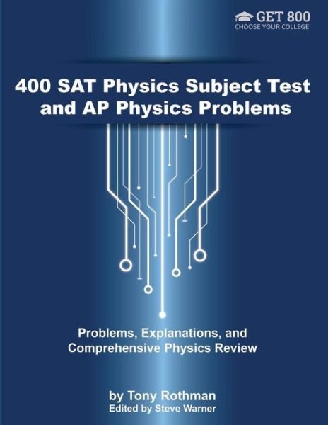 Cover for Steve Warner · 400 SAT Physics Subject Test and AP Physics Problems (Taschenbuch) (2017)